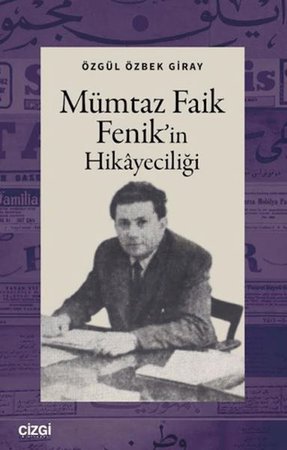 Mümtaz Faik Fenik'in Hikayeciliği
