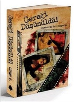 Gereği Düşünüldü İstanbul'da Seri Cinayetler