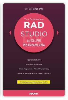Yeni Başlayanlara Rad Studio Ile Delphi Programlama Algoritma Geliştirme, Programlama Temelleri