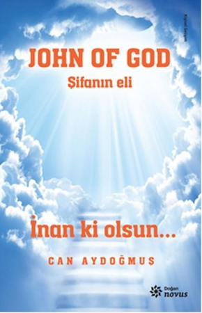 John Of God - Şifanın Eli