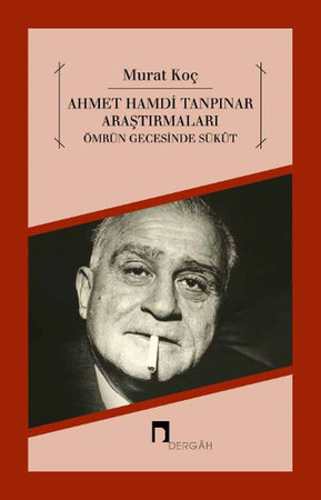 Ahmet Hamdi Tanpınar Araştırmaları  Ömrün Gecesinde Sükut