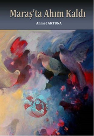 Maraşta Ahım Kaldı