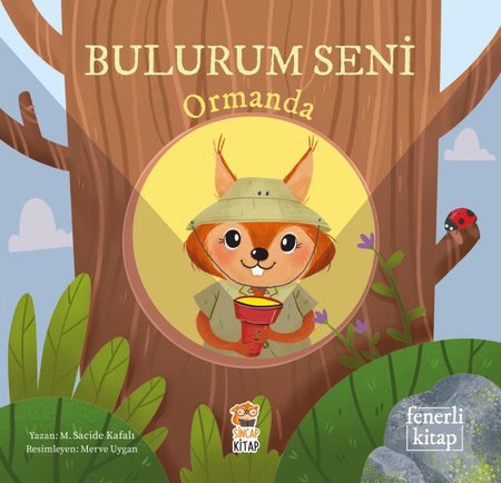 Bulurum Seni Ormanda (Fenerli Kitap)