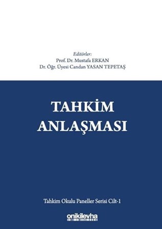 Tahkim Anlaşması  / Tahkim Okulu Paneller Serisi Cilt 1
