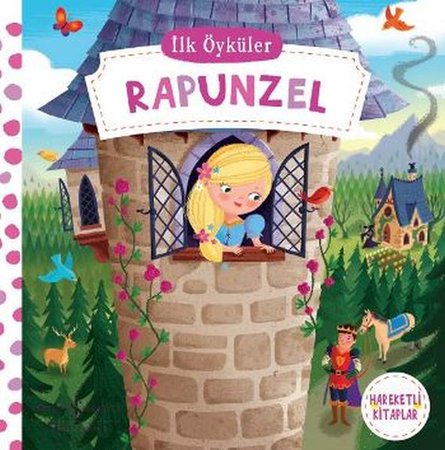 Hareketli Kitaplar - İlk Öyküler - Rapunzel (Ciltli)