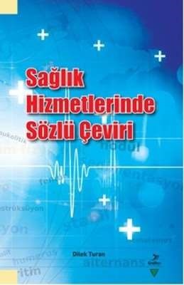 Sağlık Hizmetlerinde Sözlü Çeviri