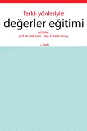 Farklı Yönleriyle Değerler Eğitimi