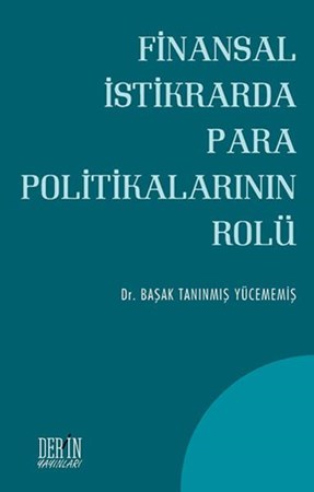 Finansal, İstikrarda Para Politiklarının Rolü