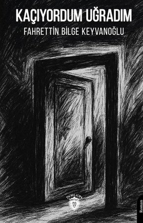 Kaçıyordum Uğradım