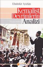 Kemalist Devrimlerin Analizi Anatomisi