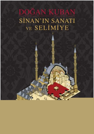 Sinan'ın Sanatı ve Selimiye