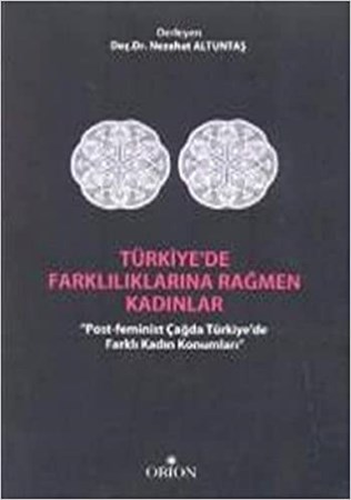 Türkiye'de Farklılıklarına Rağmen Kadınlar