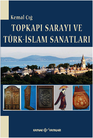 Topkapı Sarayı ve Türk-İslam Sanatları