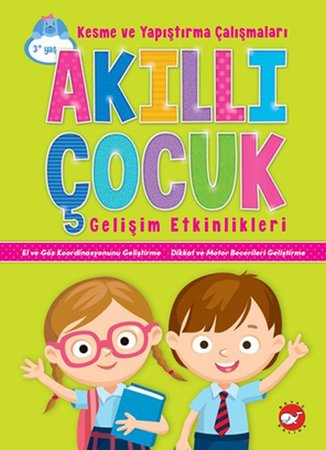 Akıllı Çocuk Gelişim Etkinlikleri - Kesme ve Yapıştırma Çalışmaları