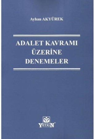 Adalet Kavramı Üzerine Denemeler