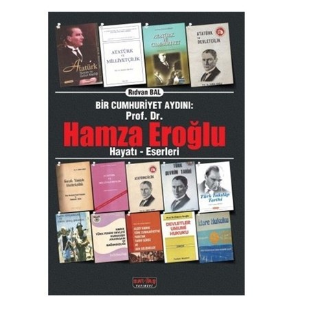 Bir Cumhuriyet Aydını Prof. Dr. Hamza Eroğlu