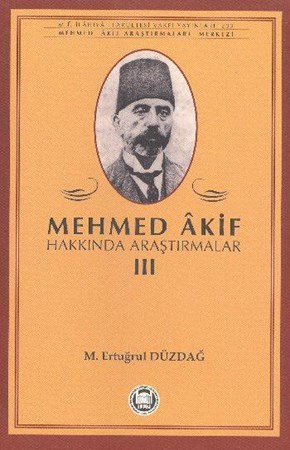 Mehmed Akif Hakkında Araştırmalar Iii