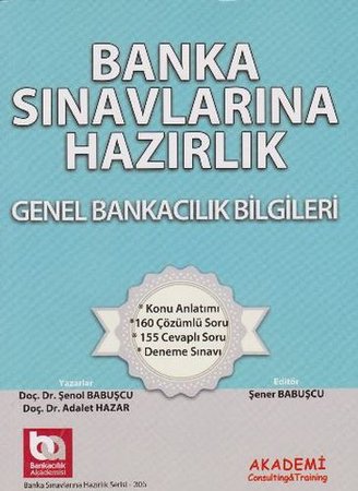 Banka Sınavlarına Hazırlık - Genel Bankacılık Bilgileri