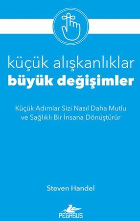 Küçük Alışkanlıklar, Büyük Değişimler