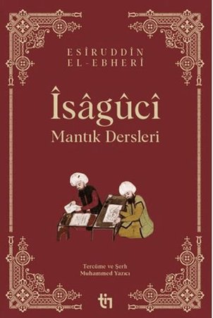 Mantık Dersleri - Îsâgûcî
