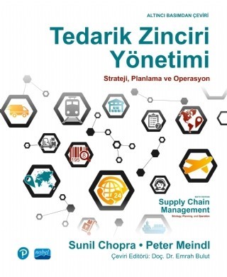Tedarik Zinciri Yönetimi Strateji, Planlama Ve Operasyon - Supply Chain Management Strategy, Planning, And Operation