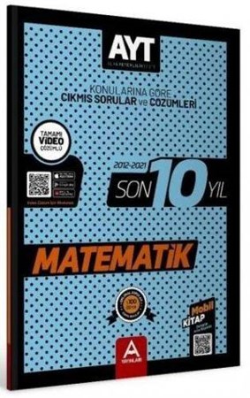 AYT Matematik Son 10 Yıl Çıkmış Soru Ve Çözümleri (2012-2021)