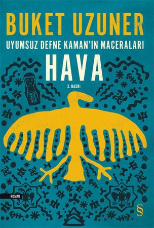 Uyumsuz Defne Kaman'ın Maceraları - Hava