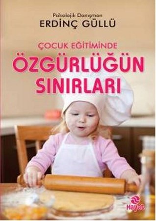 Çocuk Eğitiminde Özgürlüğün Sınırları