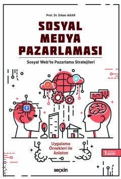 Sosyal Medya Pazarlaması Sosyal Web'te Pazarlama Stratejileri