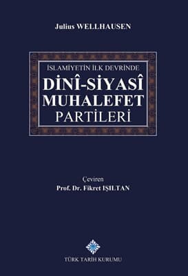 İslamiyetin İlk Devrinde Dini - Siyasi Muhalefet Partileri
