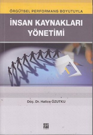 İnsan Kaynakları Yönetimi Doç. Dr. Hatice Özutku