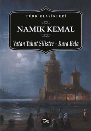 Vatan Yahut Silistre Kara Bela