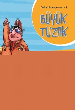 Defne'nin Maceraları 3 - Büyük Tuzak