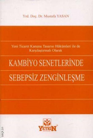 Kambiyo Senetlerinde Sebepsiz Zenginleşme