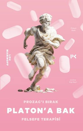 Prozac’ı Bırak Platon’a Bak