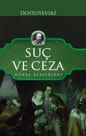 Suç ve Ceza - Dünya Klasikler