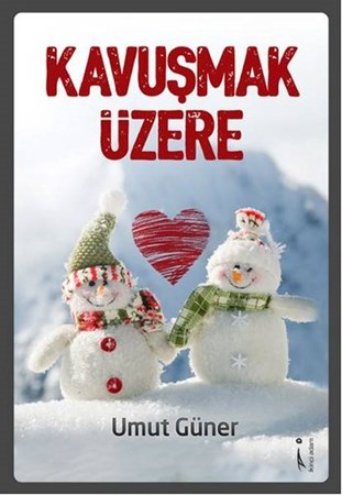 Kavuşmak Üzere
