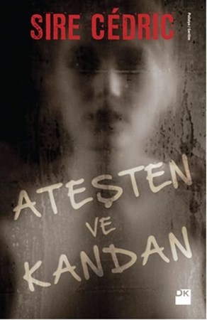 Ateşten Ve Kandan