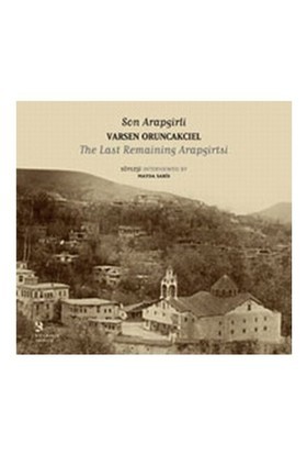 Son Arapgirli Varsen Oruncakcıel Varsen Oruncakcıel The Last Remaining Arapgirtsi