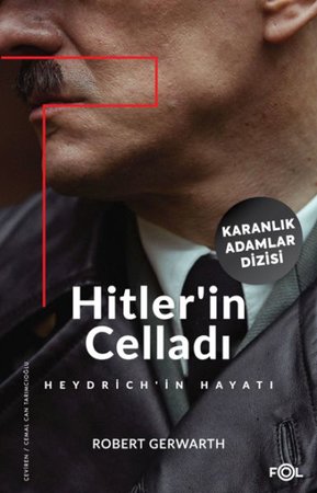 Hitler’in Celladı –Heydrich’in Hayatı–