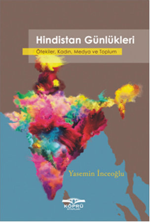 Hindistan Günlükleri  Ötekiler, Kadın, Medya ve Toplum