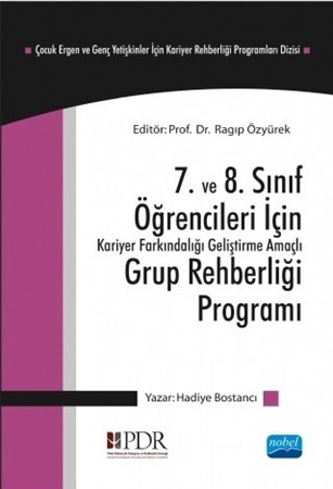 7. Ve 8. Sınıf Öğrencileri İçin Kariyer Farkındalığı Geliştirme Amaçlı Grup Rehberliği Programı
