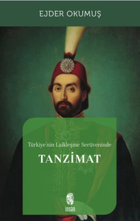 Türkiye'nin Laikleşme Serüveninde Tanzimat