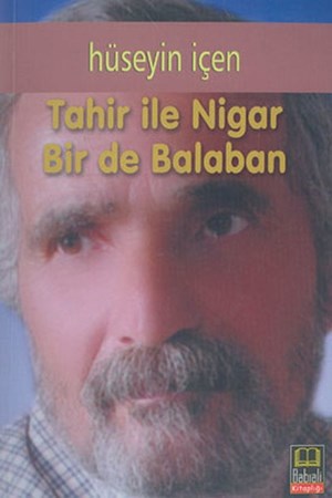 Tahir Ile Nigar Bir De Balaban