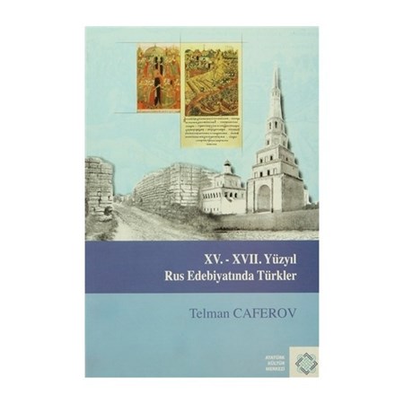 Xv. Xvii. Yüzyıl Rus Edebiyatında Türkler
