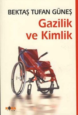 Gazilik Ve Kimlik