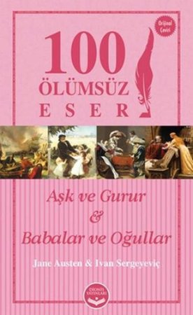 100 Ölümsüz Eser Aşk ve Gurur  - Babalar ve Oğullar