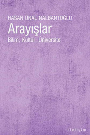 Arayışlar  Bilim, Kültür, üniversite