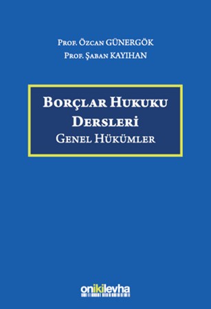 Borçlar Hukuku Dersleri (Genel Hükümler)