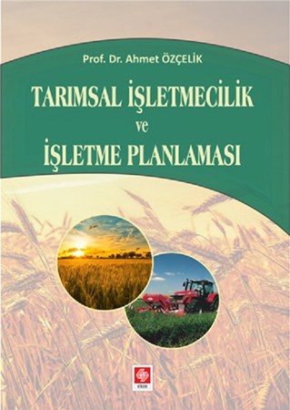 Tarımsal İşletmecilik ve İşletme Planlaması
